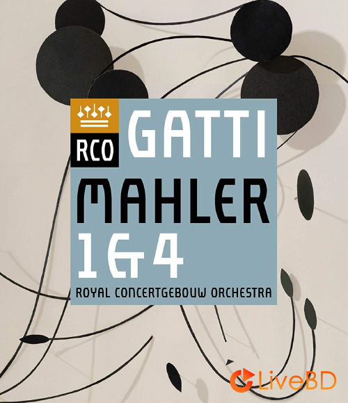 Daniele Gatti & Royal Concertgebouw Orchestra – Mahler Symphonies Nos. 1-4 (2019) BD蓝光原盘 22.6G_Blu-ray_BDMV_BDISO_