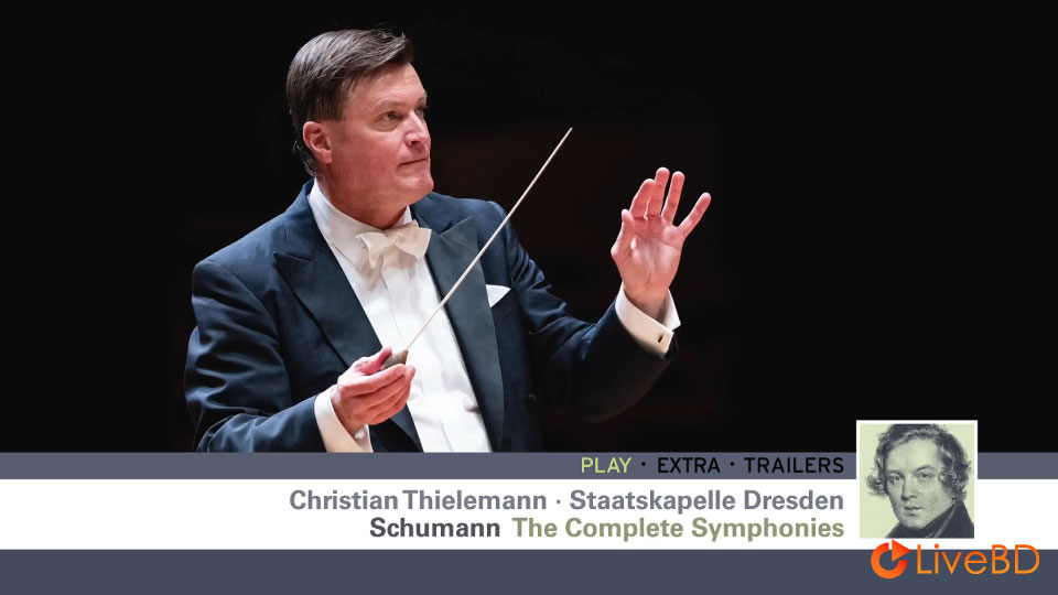 Christian Thielemann & Staatskapelle Dresden – Schumann The Complete Symphonies (2019) BD蓝光原盘 22.2G_Blu-ray_BDMV_BDISO_1