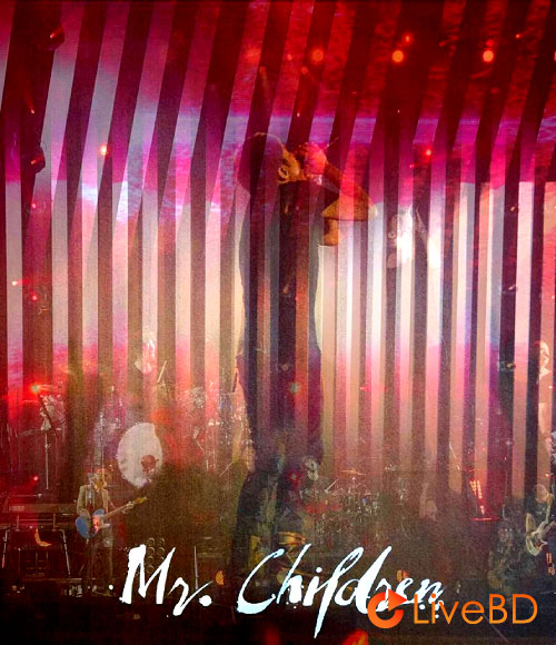 Mr.Children Tour 2018-19 重力と呼吸 (2019) BD蓝光原盘 42.4G_Blu-ray_BDMV_BDISO_