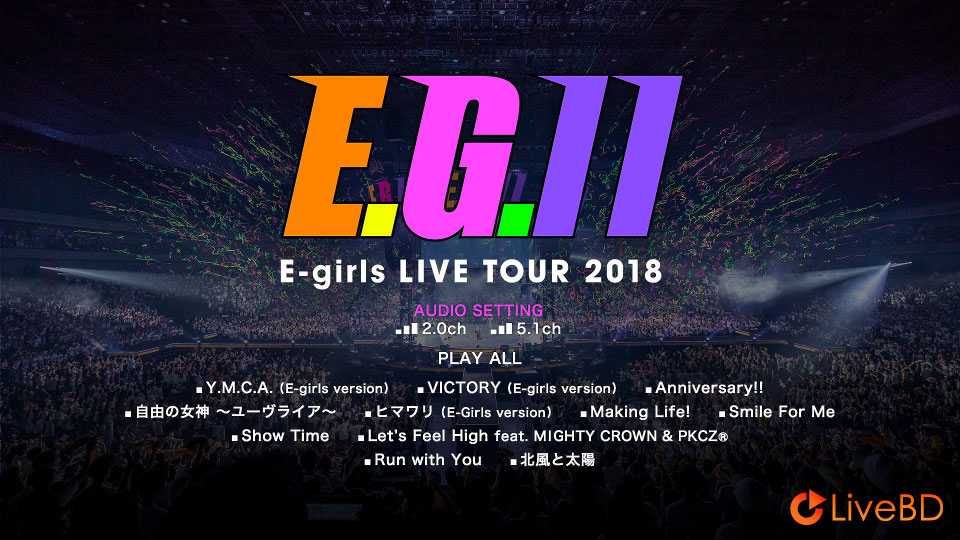 E-girls LIVE TOUR 2018～E.G.11～[初回限定盤] (3BD) (2019) BD蓝光原盘 53.7G_Blu-ray_BDMV_BDISO_3