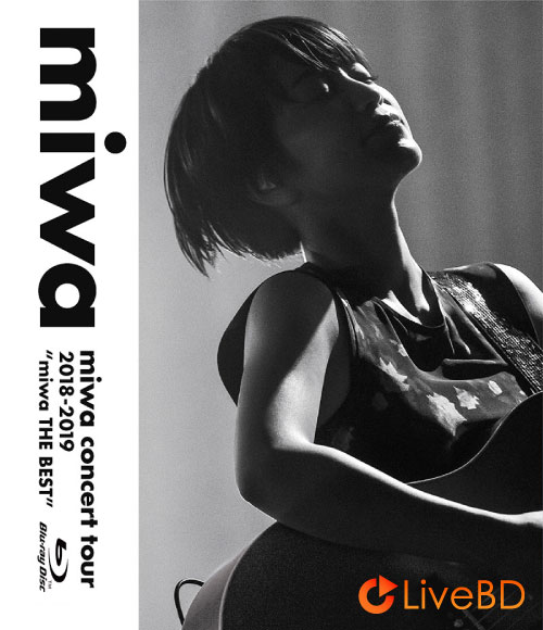 miwa concert tour 2018-2019“miwa THE BEST”(2019) BD蓝光原盘 43.1G_Blu-ray_BDMV_BDISO_