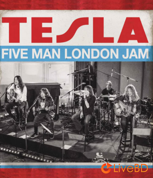 Tesla – Five Man London Jam (2020) BD蓝光原盘 21.9G_Blu-ray_BDMV_BDISO_