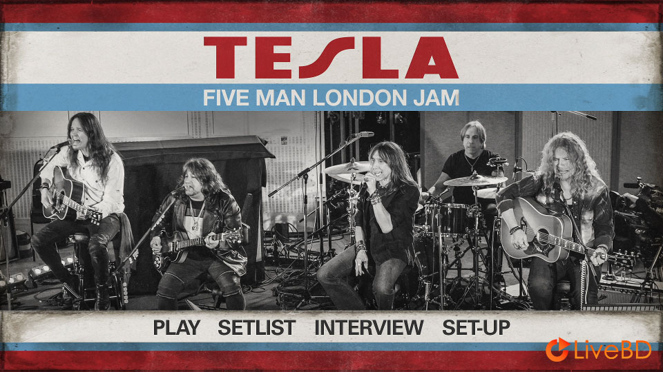 Tesla – Five Man London Jam (2020) BD蓝光原盘 21.9G_Blu-ray_BDMV_BDISO_1