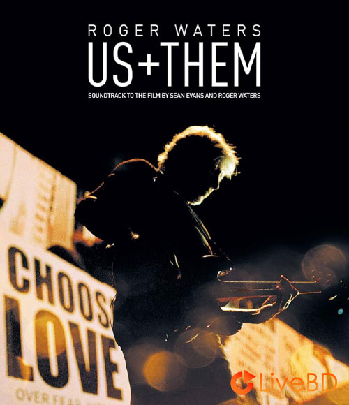 Roger Waters (Pink Floyd) – Us + Them (2020) BD蓝光原盘 41.6G_Blu-ray_BDMV_BDISO_