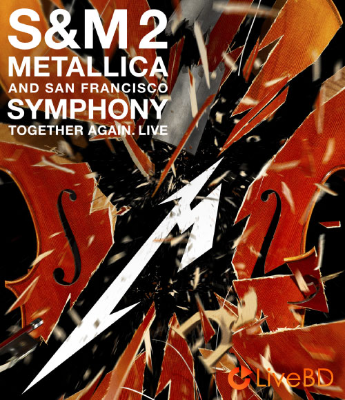 Metallica & San Francisco Symphony – S&M 2 (2020) BD蓝光原盘 43.1G_Blu-ray_BDMV_BDISO_