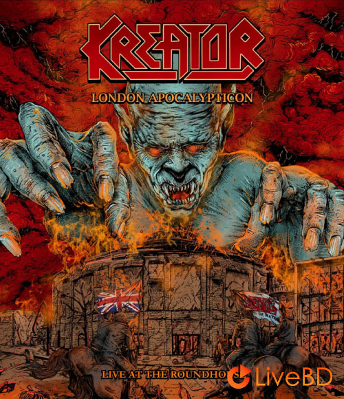 Kreator – London Apocalypticon : Live At The Roundhouse (2020) BD蓝光原盘 45.1G_Blu-ray_BDMV_BDISO_