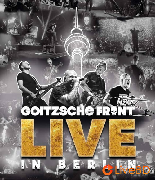Goitzsche Front – Live In Berlin (2020) BD蓝光原盘 21.6G_Blu-ray_BDMV_BDISO_