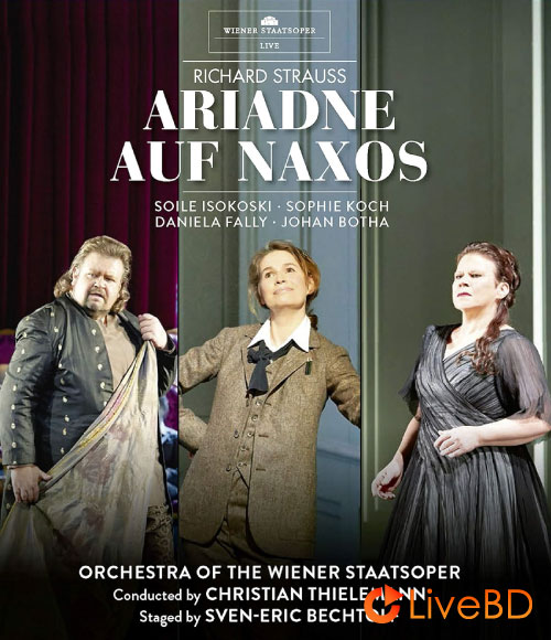 Richard Strauss : Ariadne Auf Naxos (Christian Thielemann, Soile Isokoski) (2020) BD蓝光原盘 39.2G_Blu-ray_BDMV_BDISO_