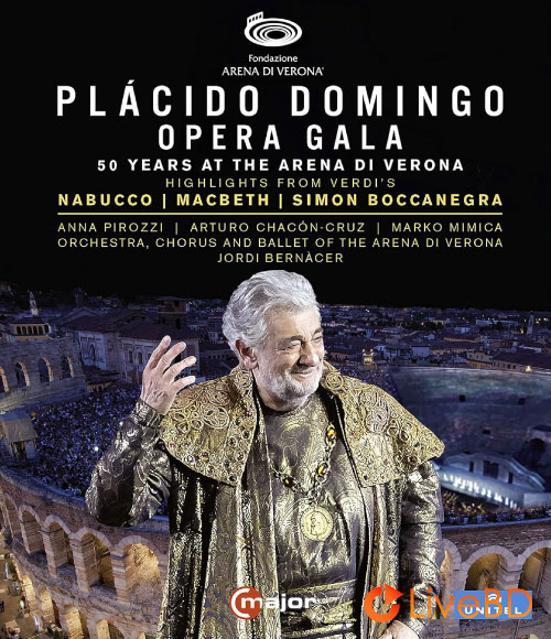 Placido Domingo – Placido Domingo Opera Gala 50 Year at the Arena di Verona (2020) BD蓝光原盘 22.2G_Blu-ray_BDMV_BDISO_