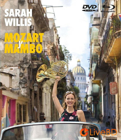 Sarah Willis – Mozart y Mambo (2020) BD蓝光原盘 20.6G_Blu-ray_BDMV_BDISO_