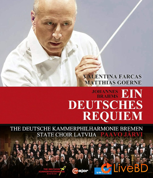 Paavo Jarvi & Deutsche Kammerphilharmonie – Brahms Ein Deutsches Requiem (2020) BD蓝光原盘 20.2G_Blu-ray_BDMV_BDISO_