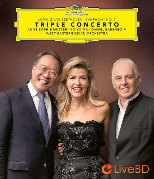 Daniel Barenboim, Anne-Sophie Mutter & 马友友 – Beethoven Triple Concerto & Symphony No. 7 (2020) BD蓝光原盘 19.3G_Blu-ray_BDMV_BDISO_