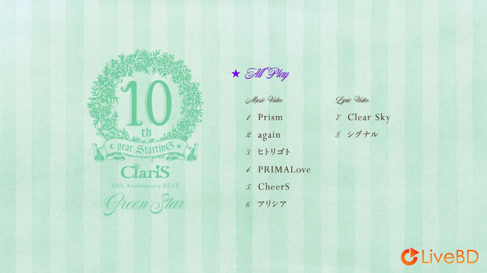 ClariS 10th Anniversary BEST -Green Star- [初回生産限定盤] (2020) BD蓝光原盘 8.3G_Blu-ray_BDMV_BDISO_1