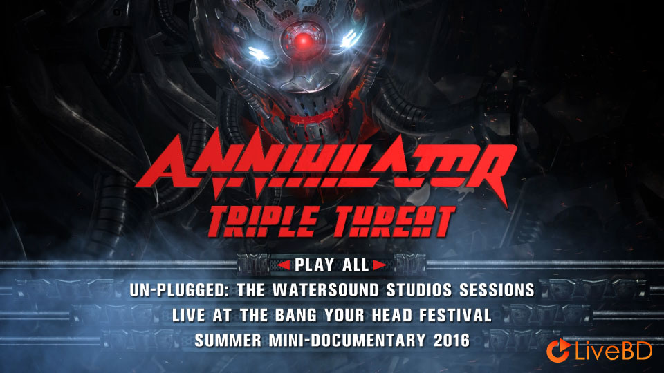 Annihilator – Triple Threat (2017) BD蓝光原盘 38.1G_Blu-ray_BDMV_BDISO_1