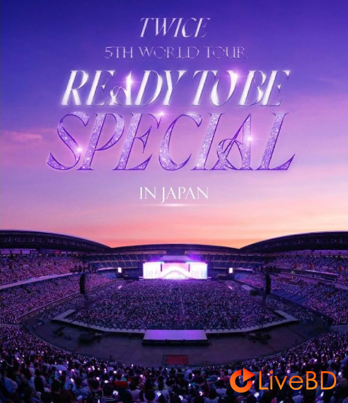 TWICE 5TH WORLD TOUR READY TO BE in JAPAN SPECIAL [初回限定盤] (2025) BD蓝光原盘 44.1G_Blu-ray_BDMV_BDISO_