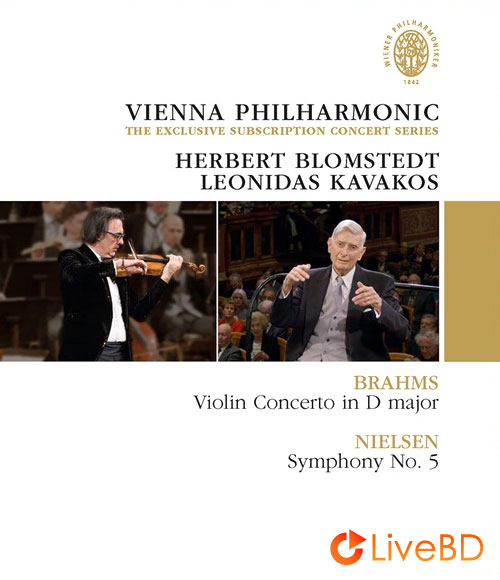 Herbert Blomstedt, Leonidas Kavakos & Wiener Philharmoniker – Brahms & Nielsen (2024) BD蓝光原盘 21.5G_Blu-ray_BDMV_BDISO_