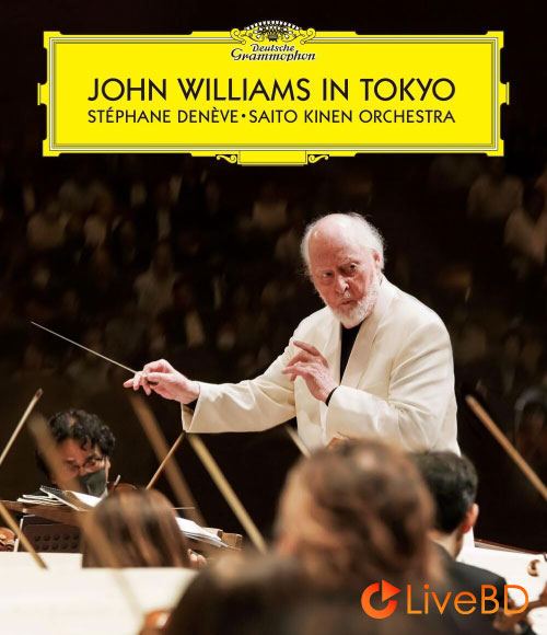 John Williams & Saito Kinen Orchestra – John Williams In Tokyo (2024) BD蓝光原盘 36.3G_Blu-ray_BDMV_BDISO_
