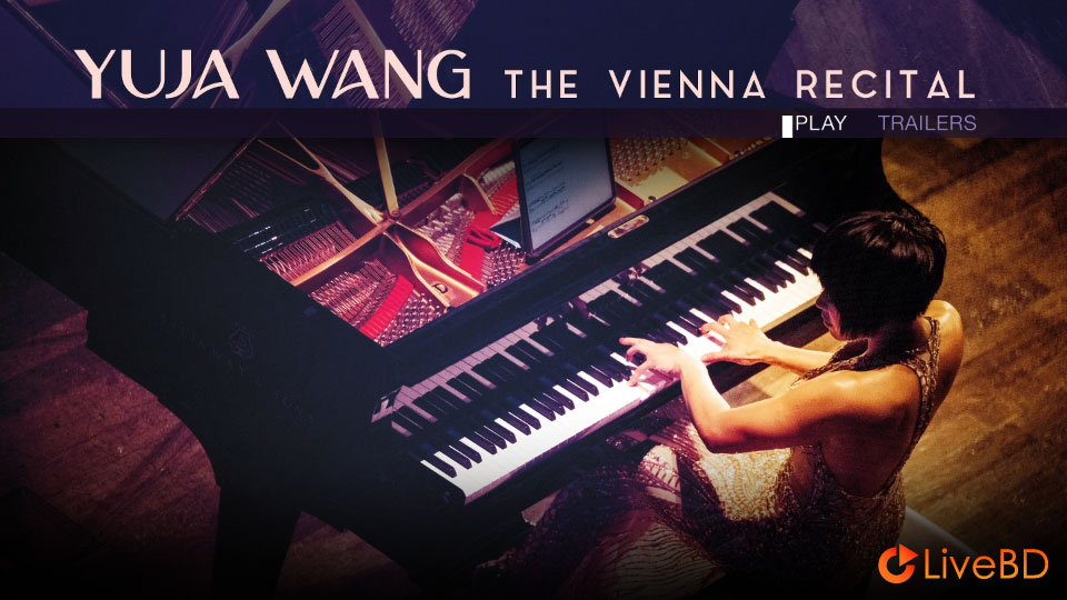 王羽佳 Yuja Wang – The Vienna Recital (2024) BD蓝光原盘 19.7G_Blu-ray_BDMV_BDISO_1