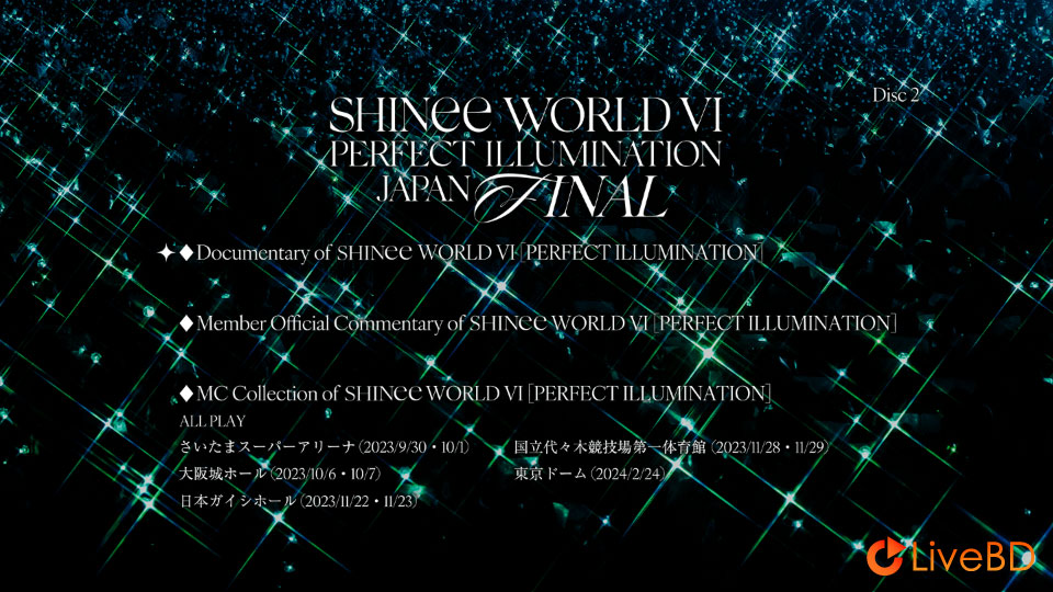 SHINee WORLD VI PERFECT ILLUMINATION JAPAN FINAL LIVE in TOKYO DOME (2BD) (2024) BD蓝光原盘 88.3G_Blu-ray_BDMV_BDISO_3