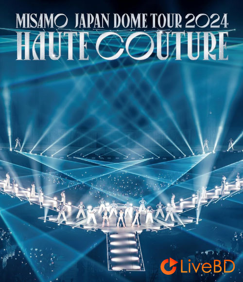 MISAMO JAPAN DOME TOUR 2024 HAUTE COUTURE (2025) BD蓝光原盘 45.8G_Blu-ray_BDMV_BDISO_