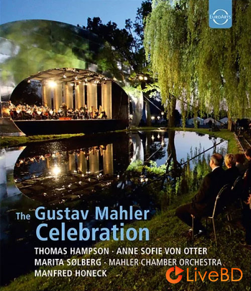 Manfred Honeck & Mahler Chamber Orchestra – The Gustav Mahler Celebration (2014) BD蓝光原盘 20.2G_Blu-ray_BDMV_BDISO_