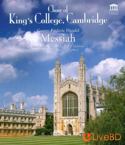 Handel : Messiah (The Choir Of King′s College Cambridge, Stephen Cleobury) (2011) BD蓝光原盘 18.9G_Blu-ray_BDMV_BDISO_