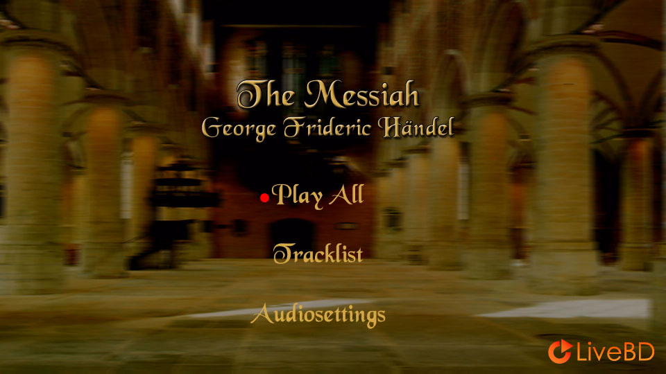Handel : Messiah (The Choir Of King′s College Cambridge, Stephen Cleobury) (2011) BD蓝光原盘 18.9G_Blu-ray_BDMV_BDISO_1