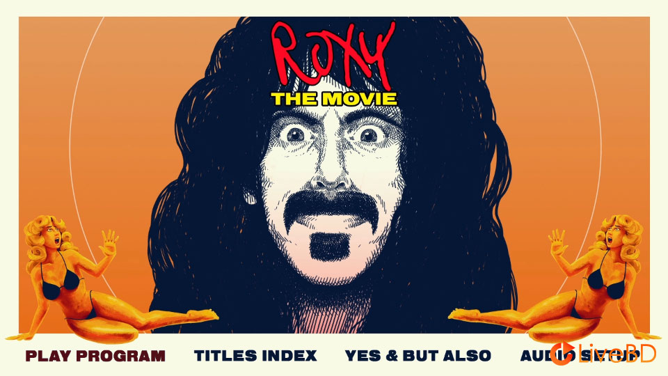 Frank Zappa – Roxy : The Movie (2015) BD蓝光原盘 23.1G_Blu-ray_BDMV_BDISO_1