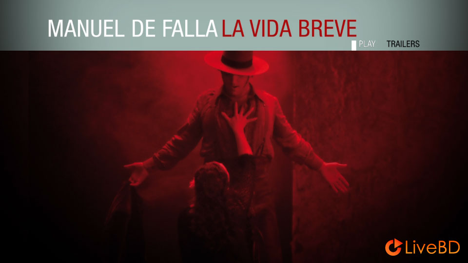 Manuel De Falla : La Vida Breve (Lorin Maazel, Orquestra De La Comunitat Valenciana) (2012) BD蓝光原盘 19.1G_Blu-ray_BDMV_BDISO_1