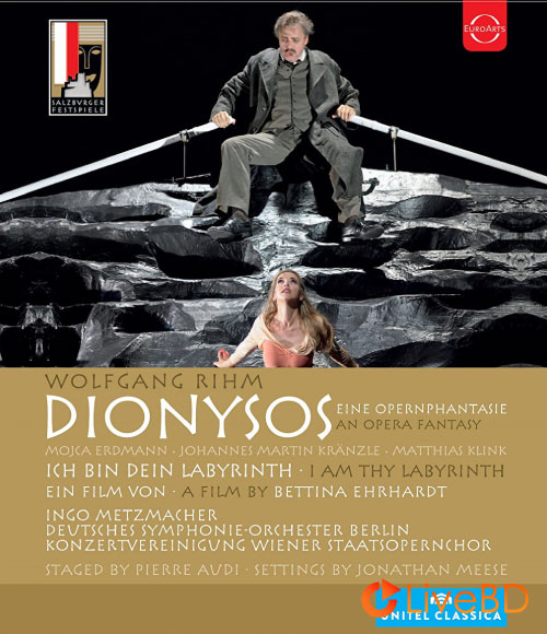 Wolfgang Rihm : Dionysos (Ingo Metzmacher, Deutsches Symphonieorchester) (2013) BD蓝光原盘 35.2G_Blu-ray_BDMV_BDISO_