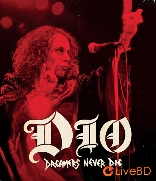 Dio – Dreamers Never Die (2024) 4K蓝光原盘 58.1G_Blu-ray_BDMV_BDISO_