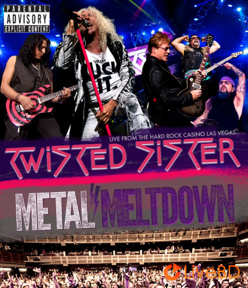 Twisted Sister – Metal Meltdown (2016) BD蓝光原盘 42.7G_Blu-ray_BDMV_BDISO_