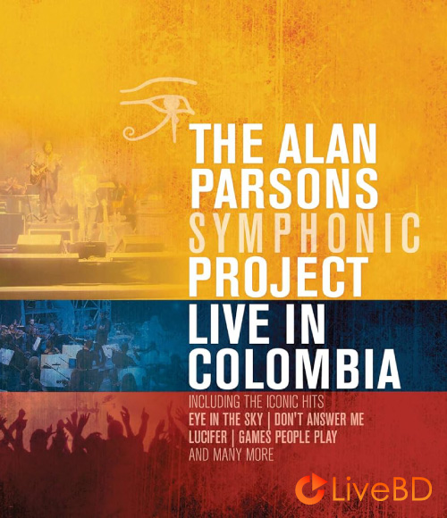 The Alan Parsons – Symphonic Project Live In Colombia (2016) BD蓝光原盘 22.5G_Blu-ray_BDMV_BDISO_