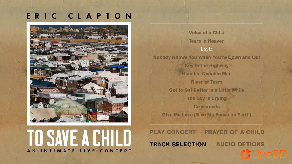 Eric Clapton – To Save A Child : An Intimate Live Concert (2024) BD蓝光原盘 22.1G_Blu-ray_BDMV_BDISO_1