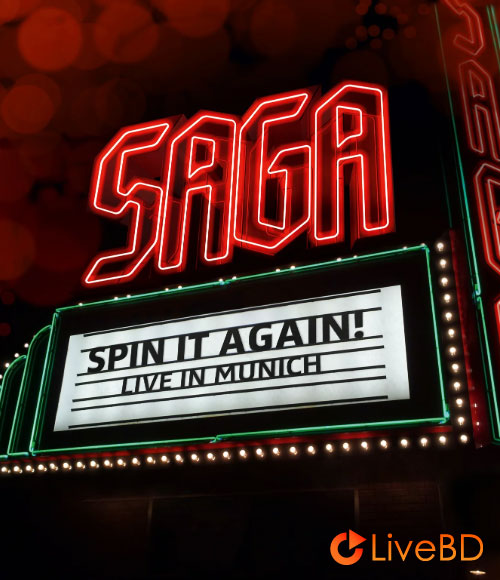 Saga – Spin It Again Live in Munich (2017) BD蓝光原盘 23.1G_Blu-ray_BDMV_BDISO_