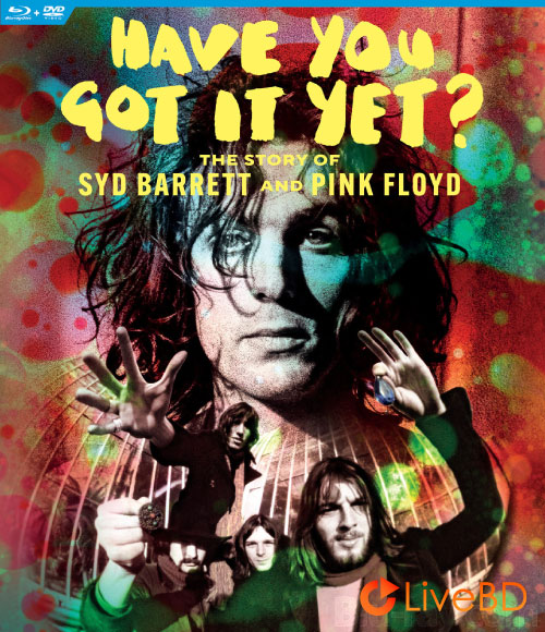 Pink Floyd – Have You Got It Yet : The Story Of Syd Barrett And Pink Floyd (2024) BD蓝光原盘 35.4G_Blu-ray_BDMV_BDISO_