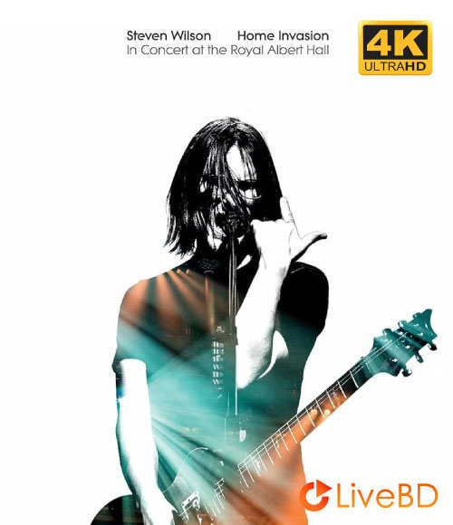 Steven Wilson – Home Invasion : In Concert At The Royal Albert Hall (2025) 4K蓝光原盘 87.1G_Blu-ray_BDMV_BDISO_