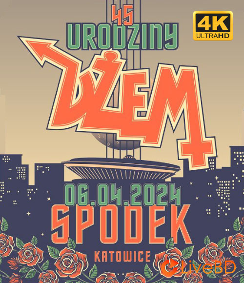 Dzem – 45 Urodziny (2025) 4K蓝光原盘 77.3G_Blu-ray_BDMV_BDISO_