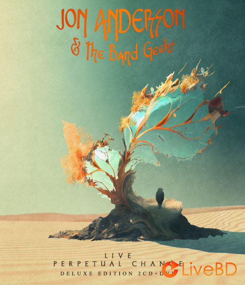 Jon Anderson & The Band Geeks – Live Perpetual Change (2025) BD蓝光原盘 20.7G_Blu-ray_BDMV_BDISO_