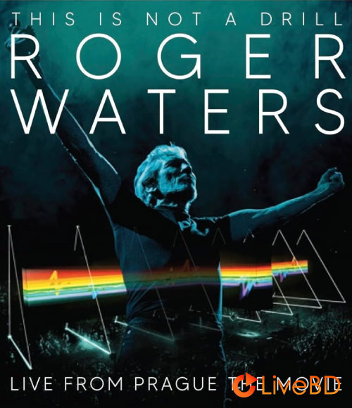 Roger Waters (Pink Floyd) – This Is Not A Drill Live From Prague (2025) BD蓝光原盘 45.3G_Blu-ray_BDMV_BDISO_