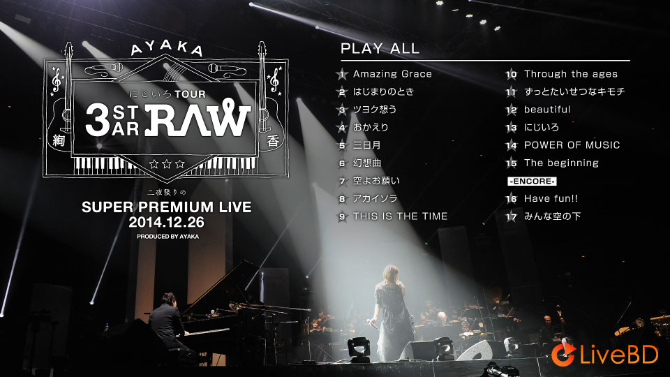 絢香 にじいろ Tour 3 STAR RAW 二夜限りの Super Premium Live 2014.12.26 (2015) BD蓝光原盘 30.7G_Blu-ray_BDMV_BDISO_1