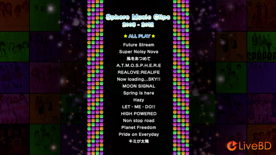 Sphere Music Clips 2009-2012 (2013) BD蓝光原盘 20.1G_Blu-ray_BDMV_BDISO_1