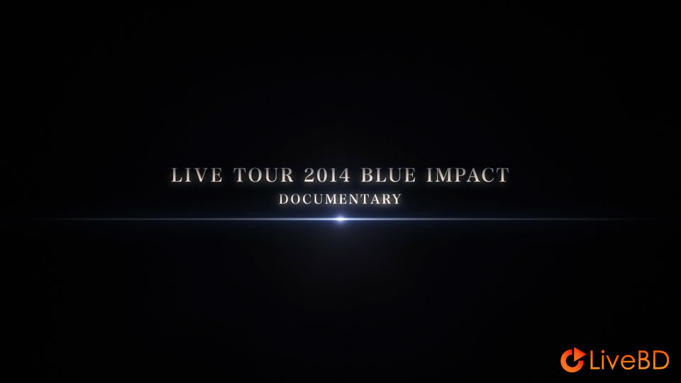 三代目 J Soul Brothers LIVE TOUR 2014「BLUE IMPACT」(2BD) (2014) BD蓝光原盘 53.4G_Blu-ray_BDMV_BDISO_3