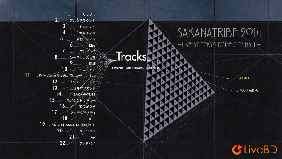 サカナクション SAKANATRIBE 2014 -LIVE at TOKYO DOME CITY HALL- Featuring TEAM SAKANACTION Edition + Standard Edition (2014) BD蓝光原盘 46.2G_Blu-ray_BDMV_BDISO_1