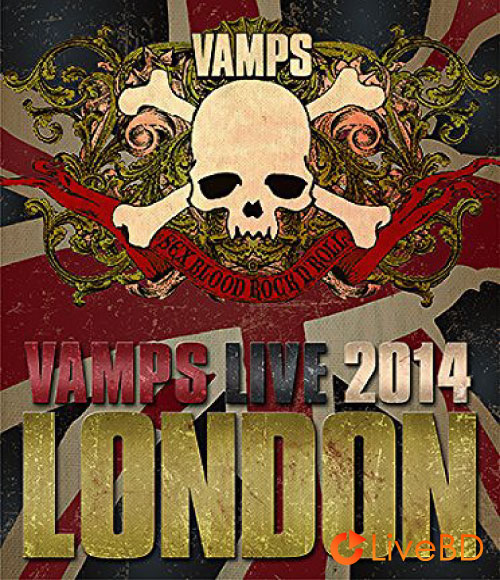 VAMPS LIVE 2014: LONDON [通常盤B] (2014) BD蓝光原盘 42.4G_Blu-ray_BDMV_BDISO_