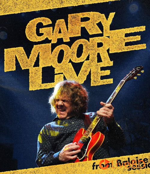 Gary Moore – Live From Baloise Session (2025) BD蓝光原盘 12.5G_Blu-ray_BDMV_BDISO_