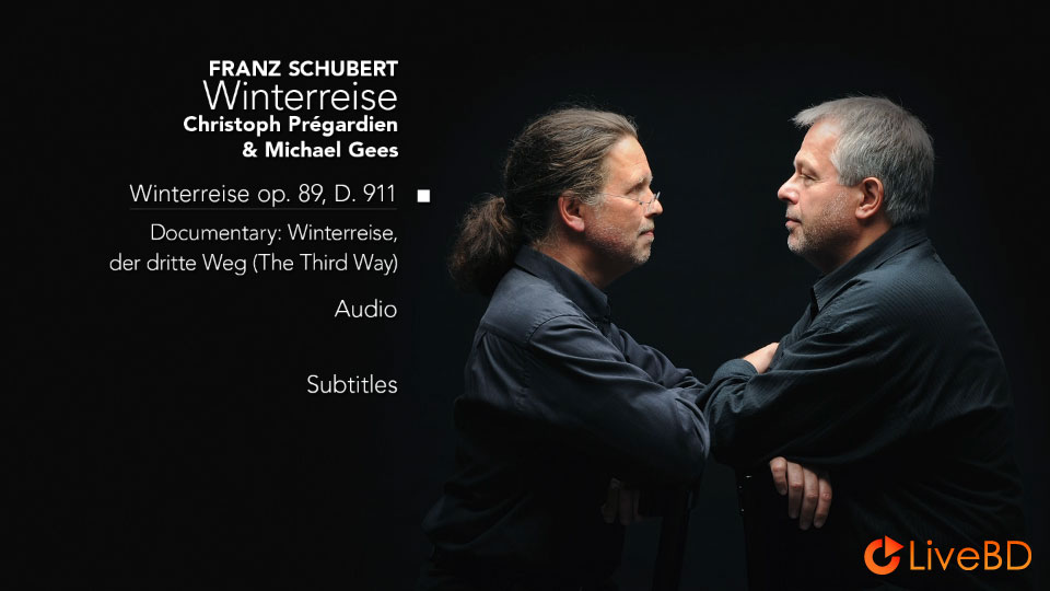 Christoph Pregardien & Michael Gees – Schubert Winterreise (2013) BD蓝光原盘 23.2G_Blu-ray_BDMV_BDISO_1 Christoph Pregardien & Michael Gees – Schubert Winterreise (2013) BD蓝光原盘 23.2G_Blu-ray_BDMV_BDISO_1