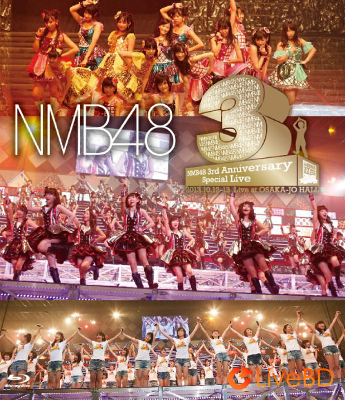 NMB48 3rd Anniversary Special Live (3BD) (2015) BD蓝光原盘 133.2G_Blu-ray_BDMV_BDISO_