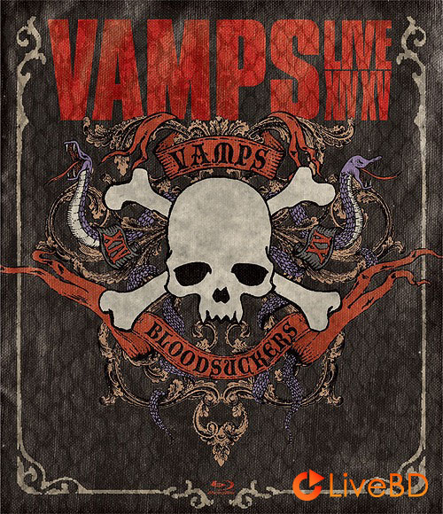 VAMPS LIVE 2014-2015 [初回限定盤A] (2015) BD蓝光原盘 43.8G_Blu-ray_BDMV_BDISO_