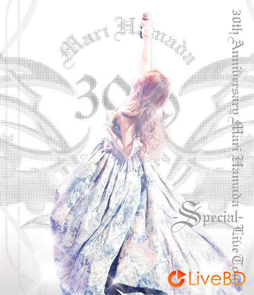 浜田麻里 30th Anniversary Mari Hamada Live Tour～Special～(2BD) (2015) BD蓝光原盘 50.6G_Blu-ray_BDMV_BDISO_